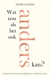 Omslag van Wat nou als het ook anders kan?