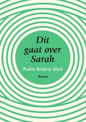 Omslag van Dit gaat over Sarah