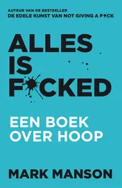 Omslag van Alles is f*cked