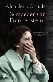 Omslag van De moeder van Frankenstein