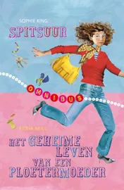 Omslag van Het geheime leven van een ploetermoeder / Spitsuur