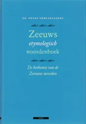 Omslag van Zeeuws etymologisch woordenboek