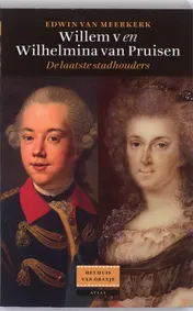 Omslag van Willem V en Wilhelmina van Pruisen