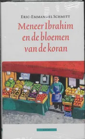 Omslag van Meneer Ibrahim en de bloemen van de koran