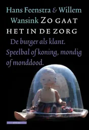 Omslag van Zo gaat het in de zorg
