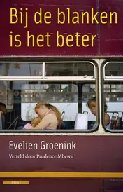 Omslag van Bij de blanken is het beter