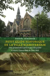 Omslag van Petit guide historique de la ville d'Amsterdam historique