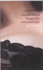 Omslag van Toegedekt met een liedje