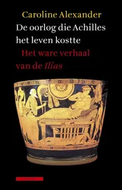 Omslag van De oorlog die Achilles het leven kostte