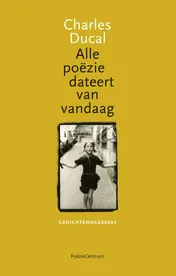 Omslag van Alle poëzie dateert van vandaag
