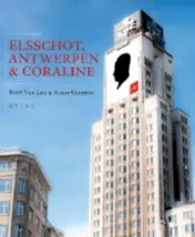 Omslag van Elsschot, Antwerpen en Coraline