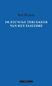 Omslag van De eeuwige terugkeer van het fascisme