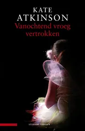 Omslag van Vanochtend vroeg vertrokken