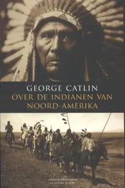 Omslag van Over de indianen van Noord-Amerika