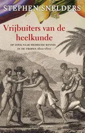 Omslag van Vrijbuiters van de heelkunde