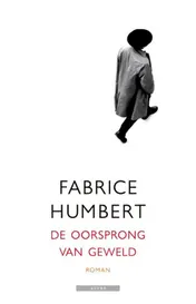 Omslag van De oorsprong van geweld