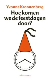Omslag van Hoe komen we de feestdagen door?