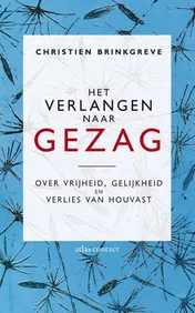 Omslag van Het verlangen naar gezag
