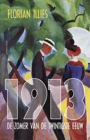 Omslag van 1913 het laatste gouden jaar van de twintigste eeuw