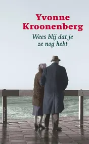 Omslag van Wees blij dat je ze nog hebt