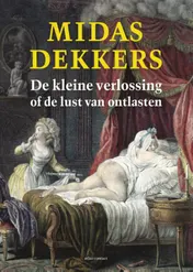 Omslag van De kleine verlossing of de lust van ontlasten