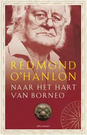Omslag van Naar het hart van Borneo