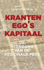 Omslag van Kranten, ego's, kapitaal