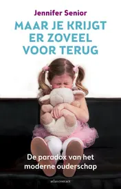 Omslag van Maar je krijgt er zoveel voor terug