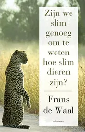 Omslag van Zijn we slim genoeg om te weten hoe slim dieren zijn