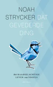 Omslag van Dat gevederde ding