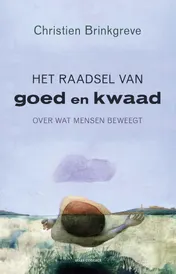 Omslag van Het raadsel van goed en kwaad