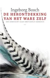 Omslag van De herontdekking van het ware zelf