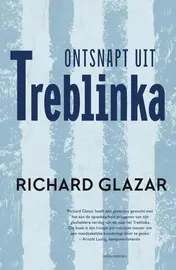 Omslag van Ontsnapt uit Treblinka