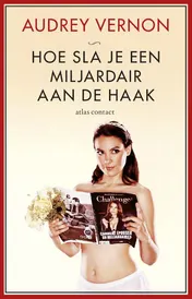 Omslag van Hoe sla je een miljardair aan de haak