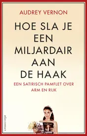 Omslag van Hoe sla je een miljardair aan de haak