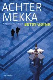 Omslag van Achter Mekka