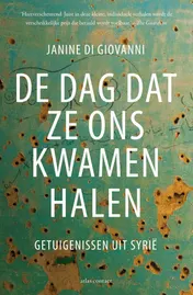 Omslag van De dag dat ze ons kwamen halen