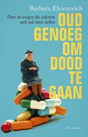 Omslag van Oud genoeg om dood te gaan