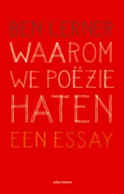 Omslag van Waarom we poëzie haten