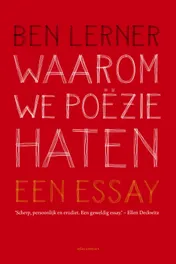 Omslag van Waarom we poëzie haten