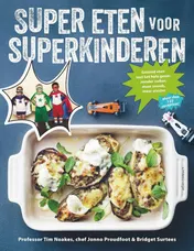 Omslag van Super eten voor superkinderen