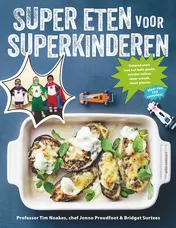 Omslag van Super eten voor superkinderen