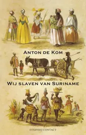 Omslag van Wij slaven van Suriname
