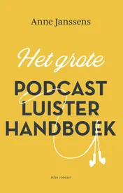 Omslag van Het Grote Podcastluisterhandboek