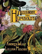 Omslag van De avonturen van Alexander von Humboldt