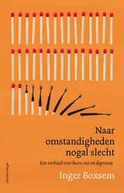 Omslag van Naar omstandigheden nogal slecht