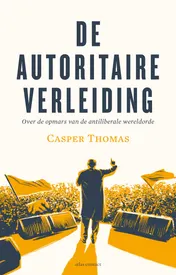 Omslag van De autoritaire verleiding