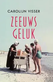 Omslag van Zeeuws geluk