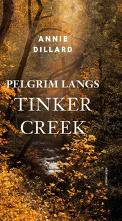 Omslag van Pelgrim langs Tinker Creek