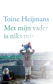 Omslag van Met mijn vader is niks mis